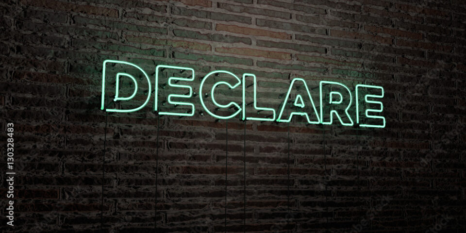 DECLARE -Realistic Neon Sign on Brick Wall background - 3D rendered royalty free stock image. Can be used for online banner ads and direct mailers..